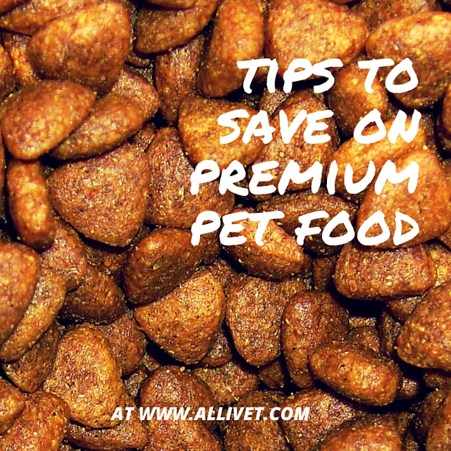 Tips To Save On Premium Pet Food